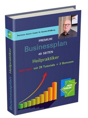Businessplan Heilpraktiker Existenzgründung Heilpraktiker