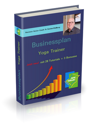 Businessplan Yoga Trainer Existenzgründung Yoga Trainer